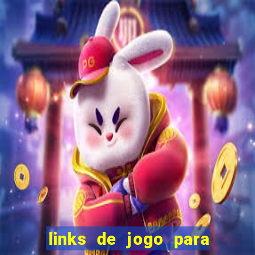 links de jogo para ganhar dinheiro